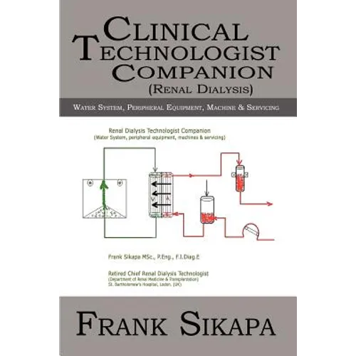Clinical Technologist Companion(Renal Dialysis): Water System, Peripheral Equipment, Machine - Paperback