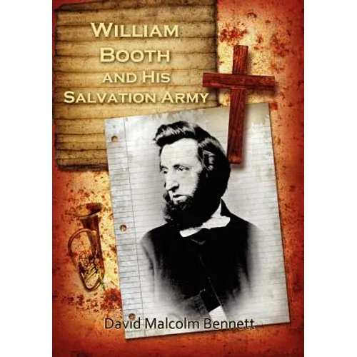 William Booth and His Salvation Army - Paperback