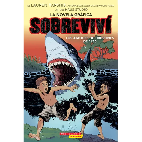 Sobreviví Los Ataques de Tiburones de 1916 (Graphix) (I Survived the Shark Attacks of 1916) - Paperback