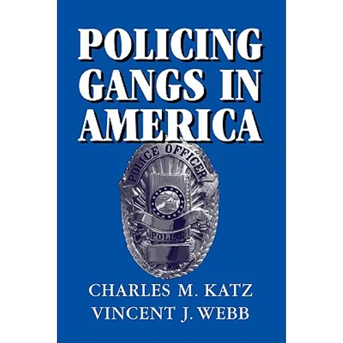 Policing Gangs in America - Paperback