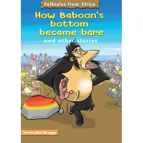 How Baboons bottoms became bare - Paperback