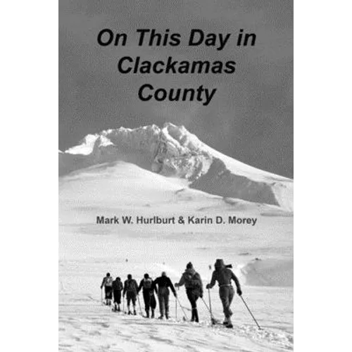 On This Day in Clackamas County - Paperback