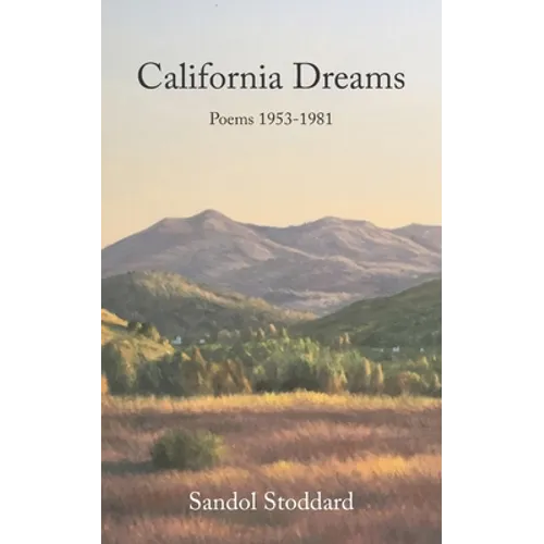 California Dreams: Poems 1953-1981 - Paperback