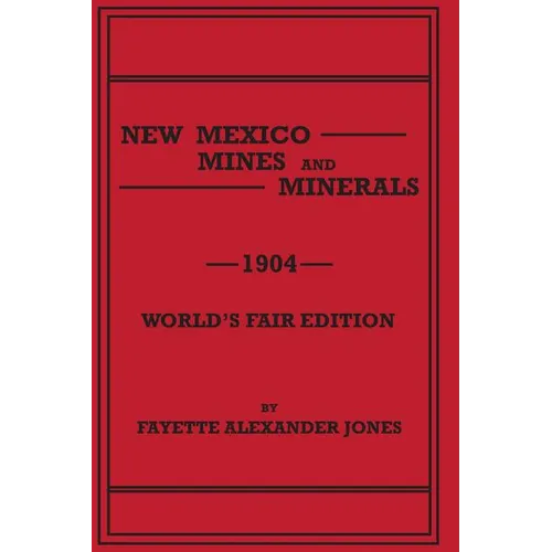 New Mexico Mines and Minerals - Paperback