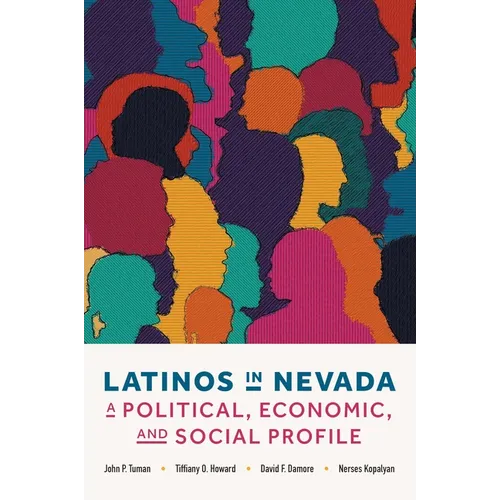 Latinos in Nevada: A Political, Economic, and Social Profile - Paperback