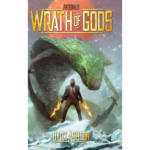 Paternus: Wrath of Gods - Hardcover