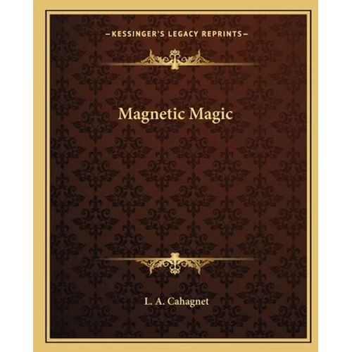 Magnetic Magic - Paperback