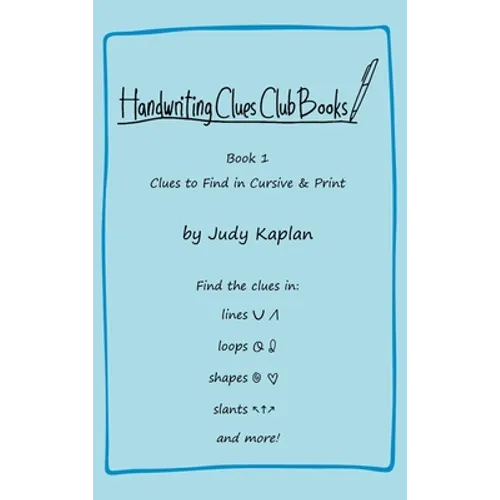 Handwriting Clues Club - Book 1: Clues to Find in Cursive & Print - Hardcover