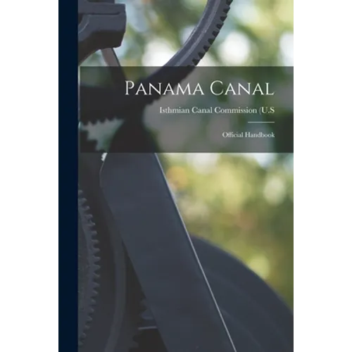 Panama Canal: Official Handbook - Paperback