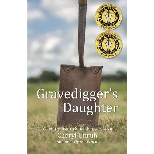 Gravedigger's Daughter: Vignettes from a Small Kansas Town - Paperback