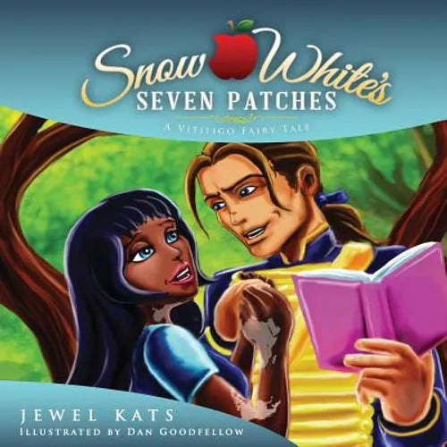 Snow White's Seven Patches: A Vitiligo Fairy Tale - Paperback