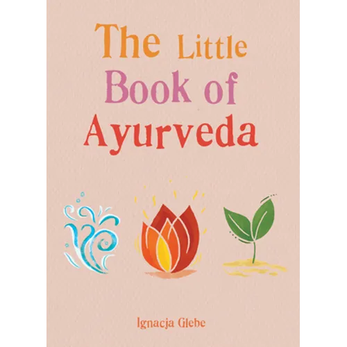 The Little Book of Ayurveda - Paperback