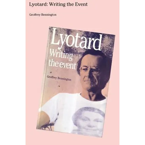 Lyotard: Writing The Event - Paperback