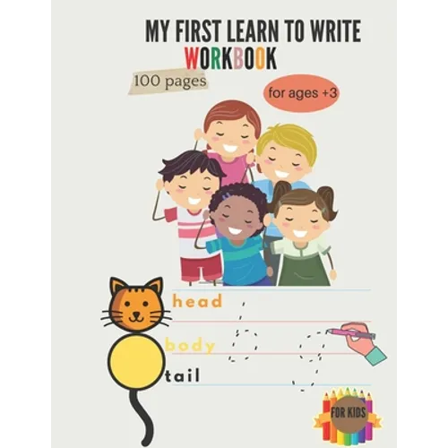 My first to learn write workbook: Alphabet Handwriting Practice workbook for kids: Preschool writing Workbook with Sight words for Pre K, Kindergarten - Paperback