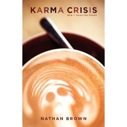 Karma Crisis: New and Selected Poems - Paperback