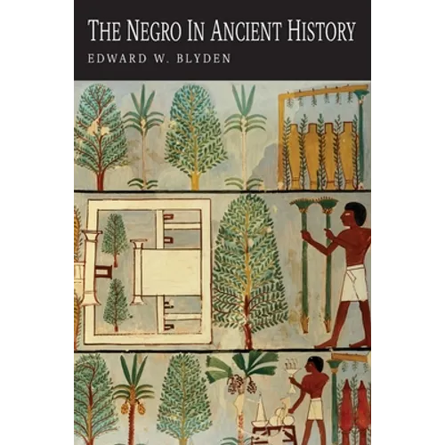The Negro in Ancient History - Paperback