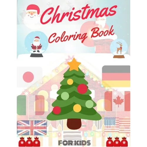 Christmas Coloring Book for Kids: coloring book for boys, girls, and kids of 2 to 8 years old - Paperback