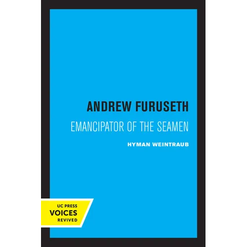 Andrew Furuseth: Emancipator of the Seamen - Paperback
