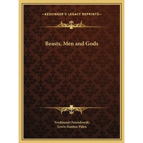 Beasts, Men and Gods - Hardcover