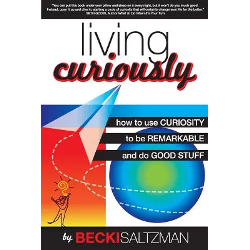 Living Curiously - Paperback