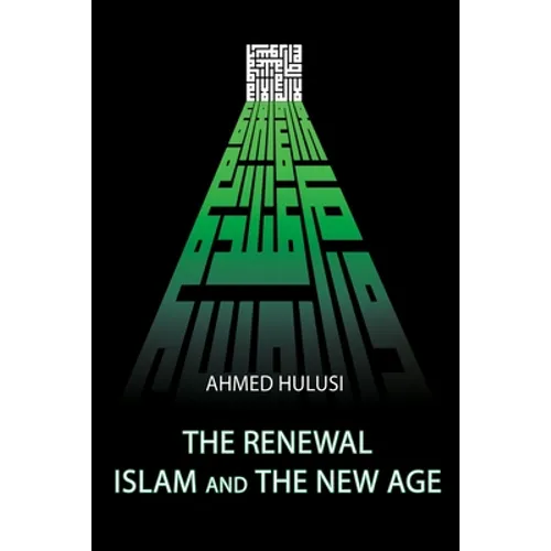 The Renewal - Islam and The New Age - Paperback