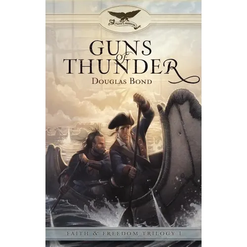 Guns of Thunder: Faith & Freedom, Book 1 - Paperback