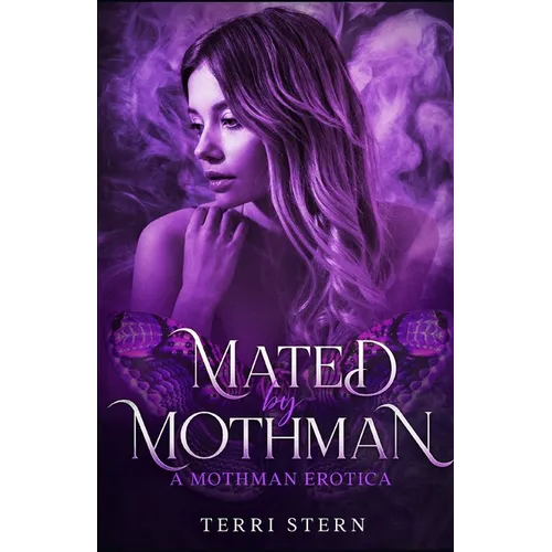 Mated by Mothman: A Mothman Erotica - Paperback