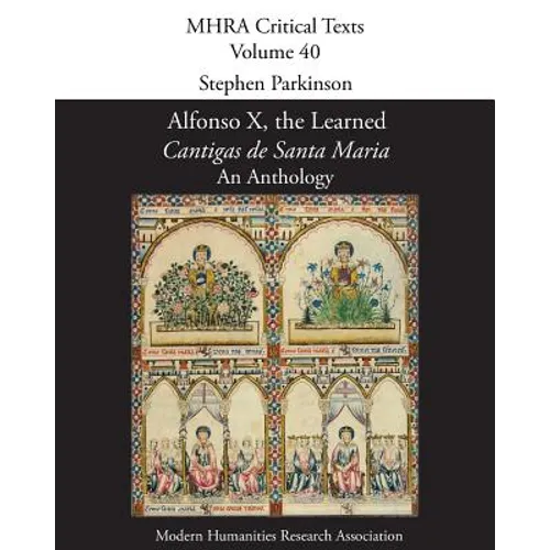 Alfonso X, the Learned, 'Cantigas de Santa Maria': An Anthology - Paperback