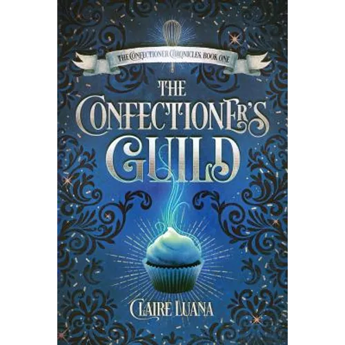The Confectioner's Guild - Paperback