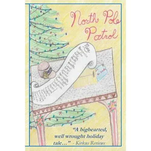 North Pole Patrol: A Christmas Adventure - Paperback