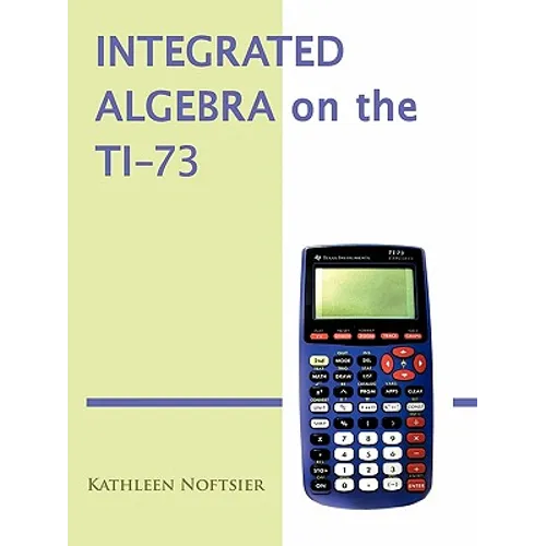 Integrated Algebra on the Ti-73 - Paperback