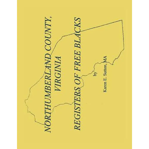 Northumberland County Registers of Free Blacks - Paperback