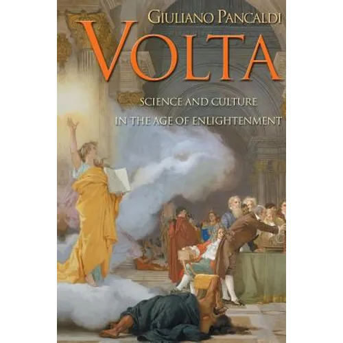 VOLTA: Science and Culture in the Age of Enlightenment - Paperback