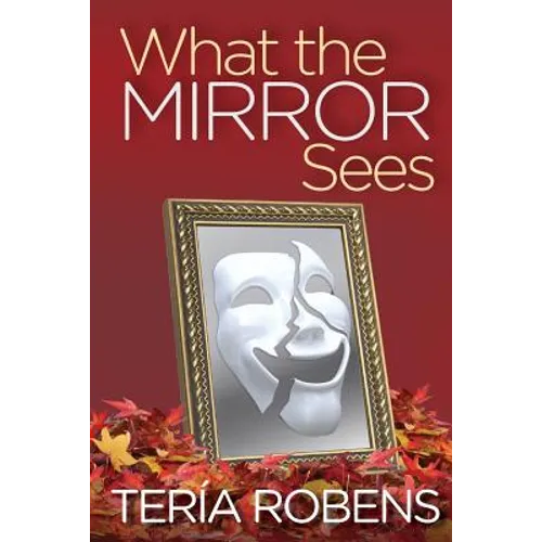 What The Mirror Sees - Paperback
