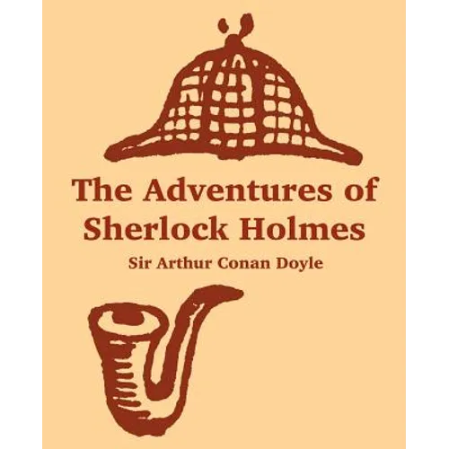 The Adventures of Sherlock Holmes - Paperback