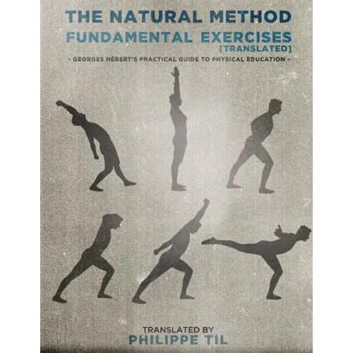 The Natural Method: Fundamental Exercises - Paperback