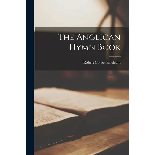 The Anglican Hymn Book - Paperback