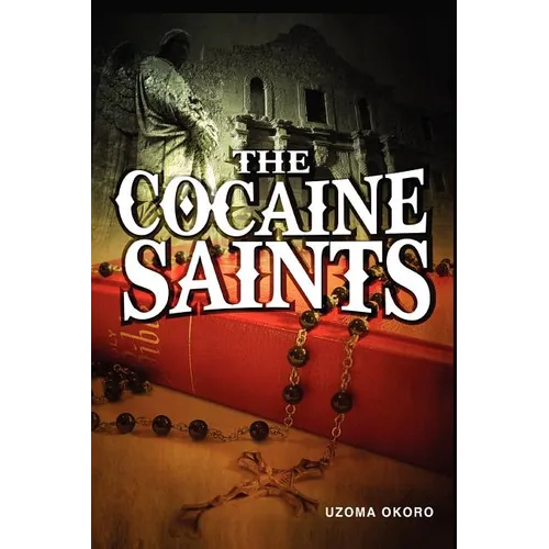 The Cocaine Saints - Paperback
