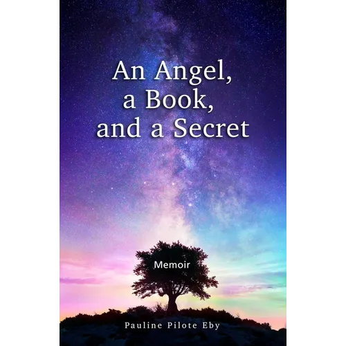 An Angel, a Book, and a Secret: Memoir - Paperback
