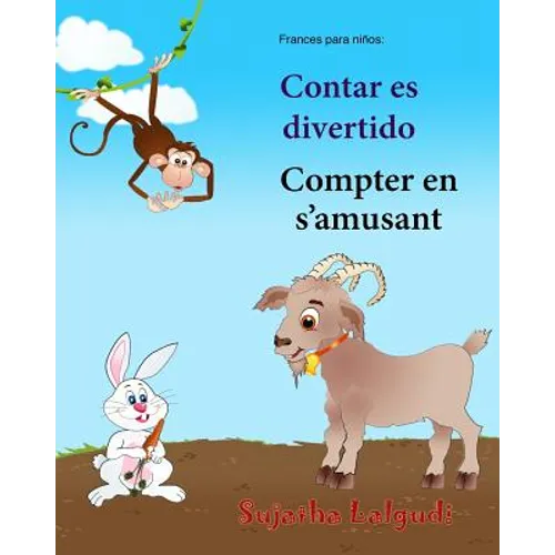 Frances para ninos: Contar es divertido: Bebe Bilingue, Colores libro, Libro infantil ilustrado espanol-frances (Edicion bilingue), biling - Paperback