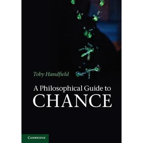 A Philosophical Guide to Chance - Paperback