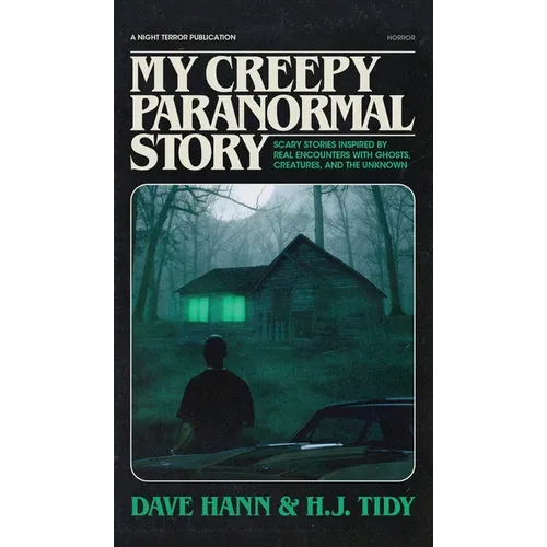 My Creepy Paranormal Story - Hardcover