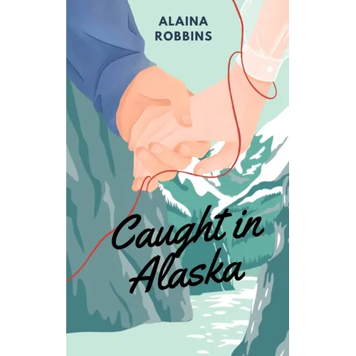 Caught in Alaska - Paperback