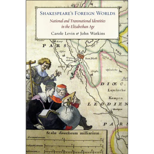 Shakespeare's Foreign Worlds - Paperback