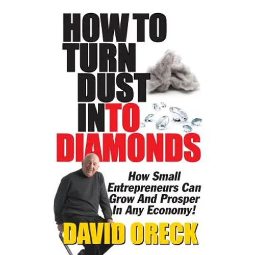 How to Turn Dust into Diamonds - Paperback