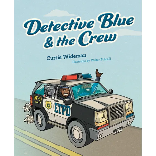 Detective Blue and the Crew - Hardcover