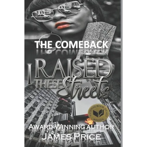 The Comeback I Raised These Streets - Paperback