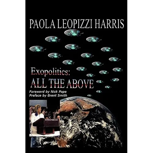 Exopolitics: All The Above - Paperback