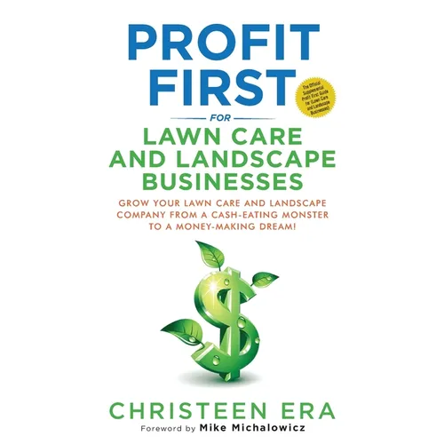 Profit First for Lawn Care and Landscape Businesses - Paperback