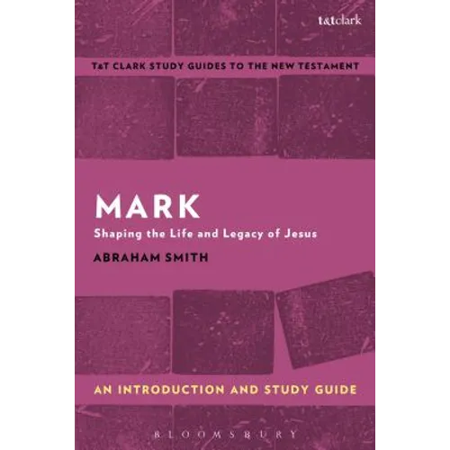 Mark: An Introduction and Study Guide - Paperback
